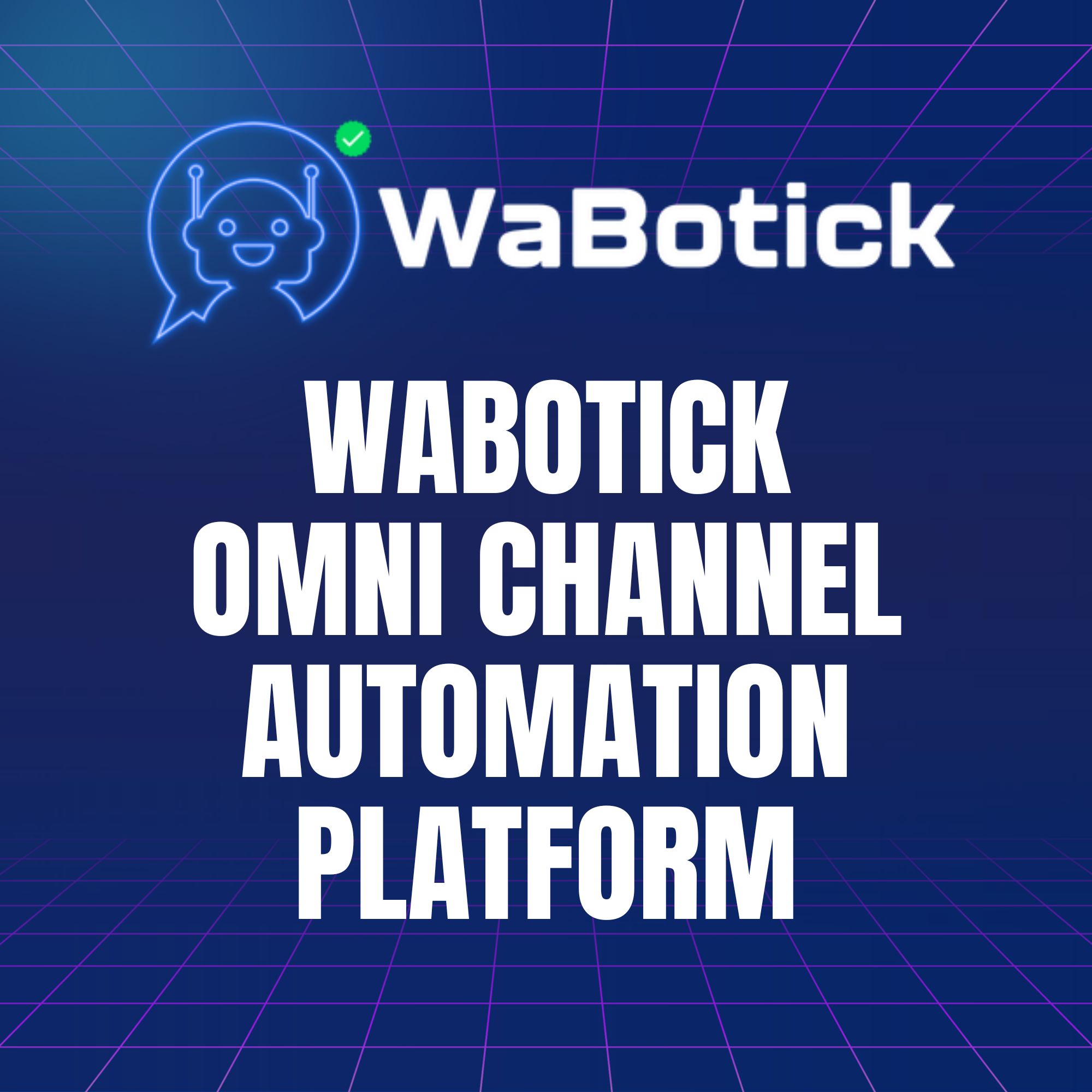 Wabotick: A New Era in Marketing Automation, Empowering Global Businesses with Cutting-Edge Solutions